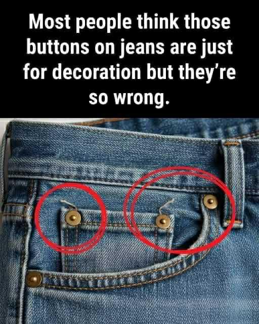 Why Do Jeans Have Those Tiny Buttons? The Surprising Reason Behind the Design…See more