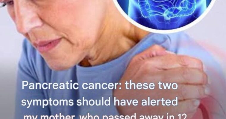 Pancreatic cancer: two early symptoms that could have saved my mother
