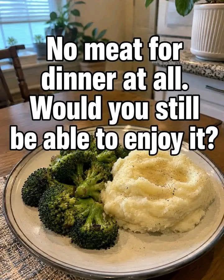 No Meat for Dinner