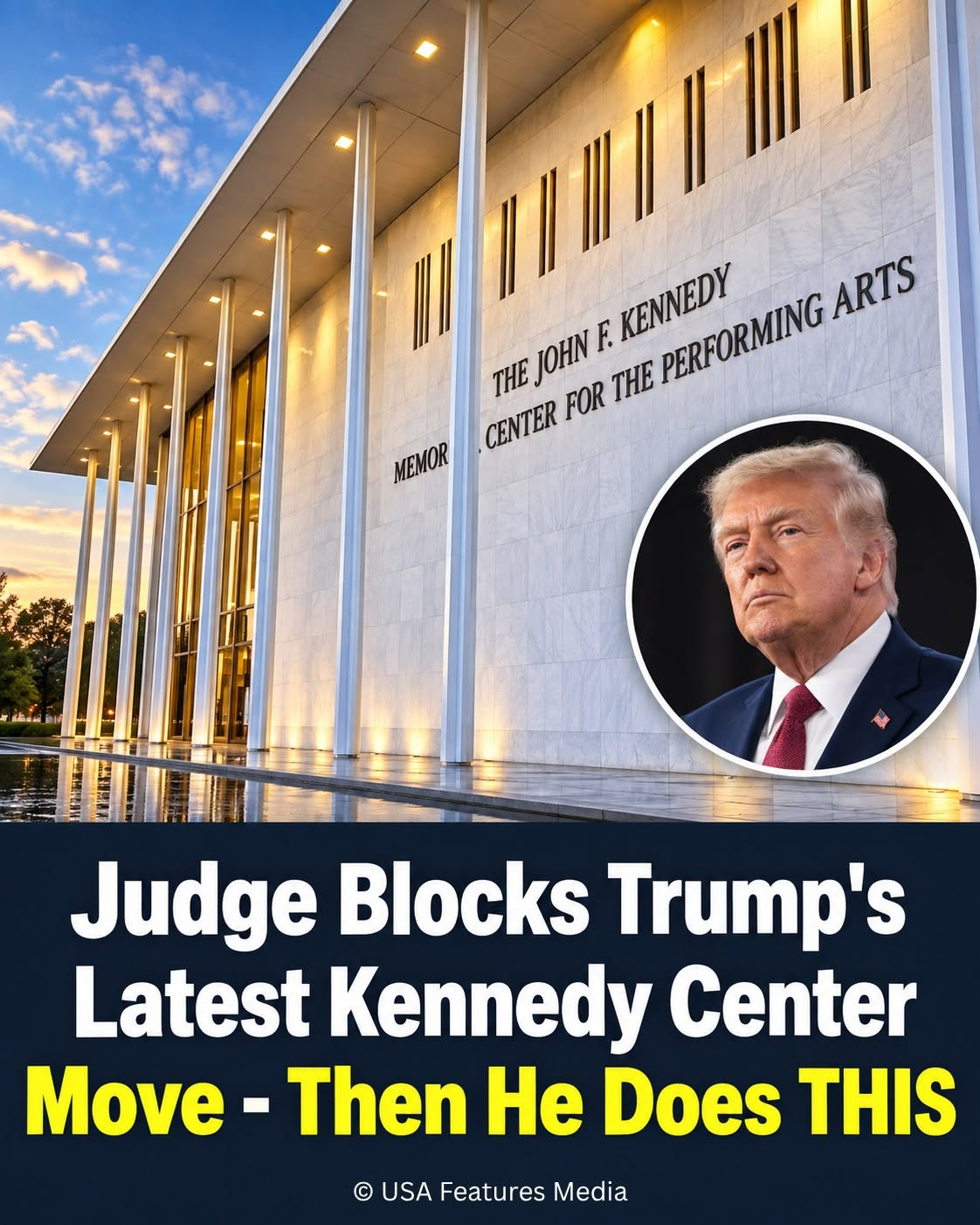 Another Judge Blocks Trump’s Name From Kennedy Center, Then This Happened